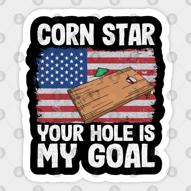 American Flag Corn Hole Board Corn Star Your Hole Is My Goal Sticker by Kuehni